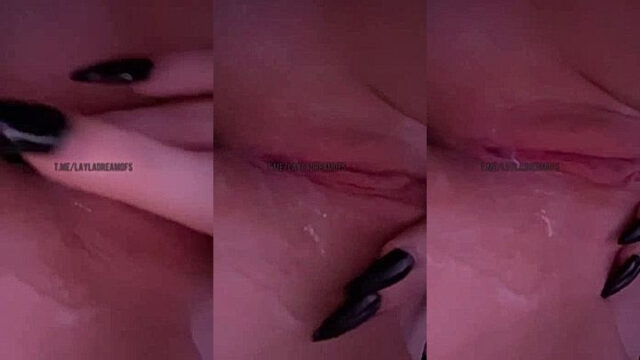 Layla Dream playing with her wet pussy video leaked